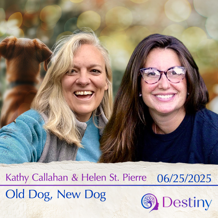 Kathy Callahan & Helen St. Pierre: Old Dog, New Dog