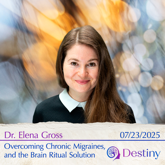 Dr. Elena Gross: Overcoming Chronic Migraines, and the Brain Ritual Solution