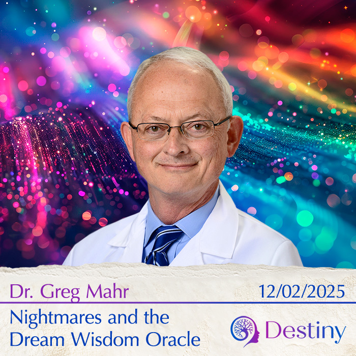 Dr. Greg Mahr: Nightmares and the Dream Wisdom Oracle